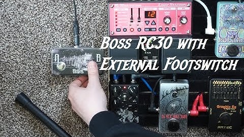 Using an External Footswitch with a Boss RC30