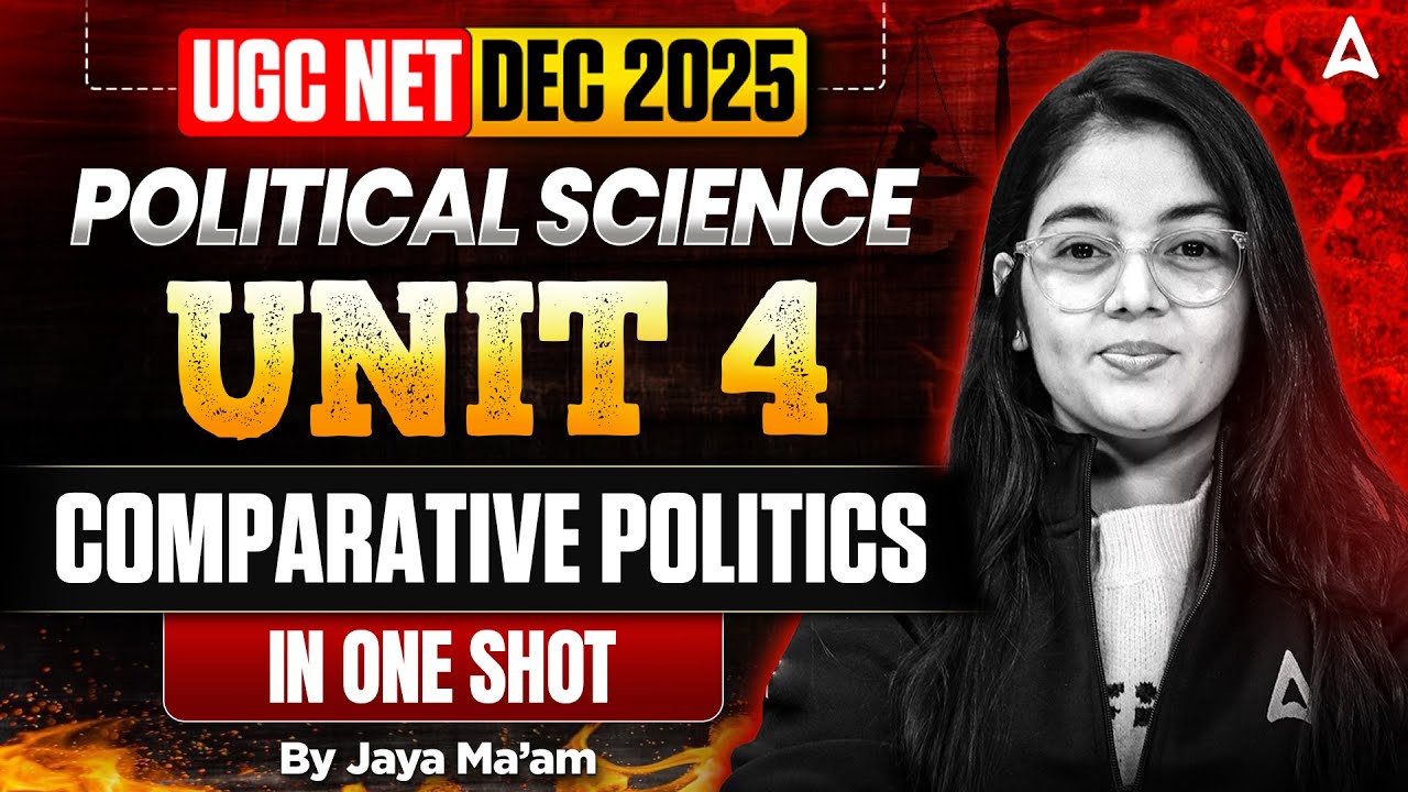UGC NET Political Science | UGC NET Political Science Unit 4 Comparative Politics By Jaya Ma'am