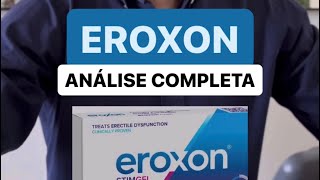 ANÁLISE COMPLETA Eroxon!