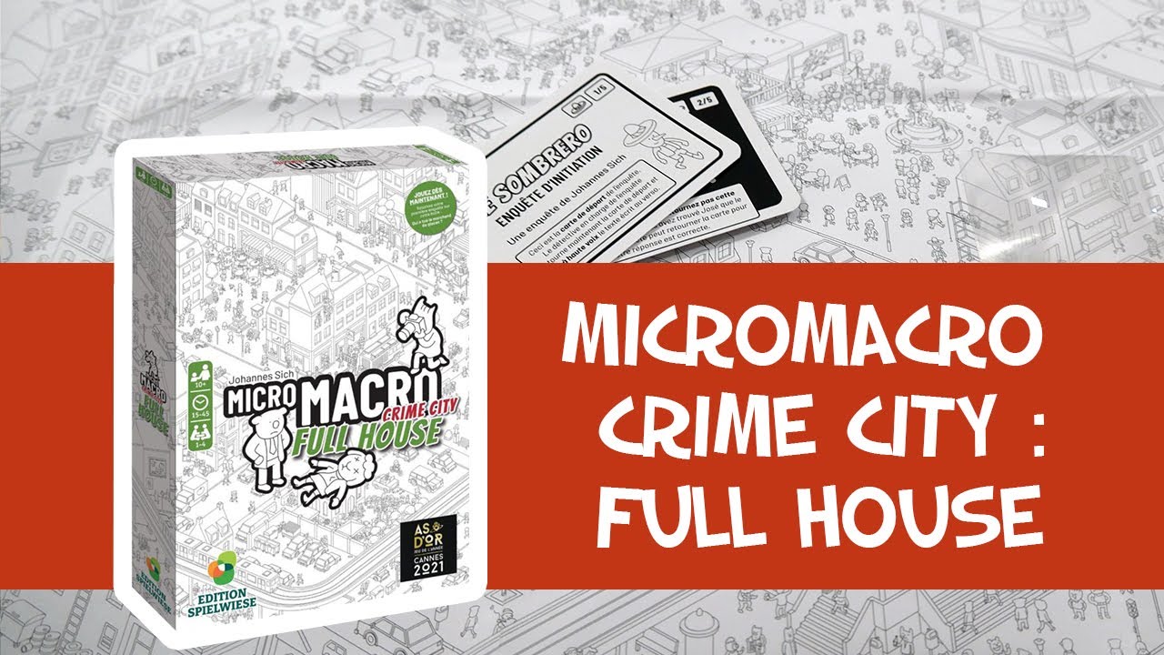 Micro Macro Crime City Full House - Jeux de société - Geronimo