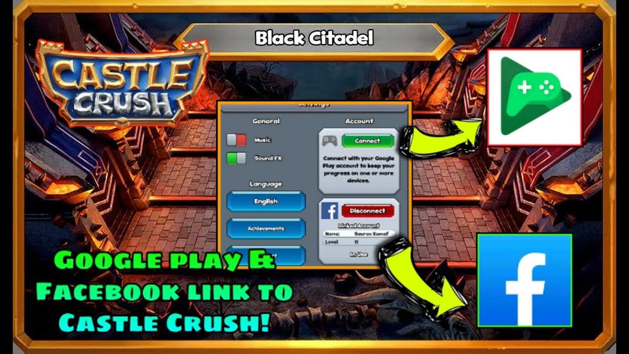 How to add your Castle Crush Account to Google play or Gmail and Facebook | Castle Crush