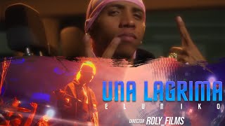 El Uniko - Una Lagrima (Video Oficial)