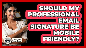 Should My Professional Email Signature Be Mobile Friendly?