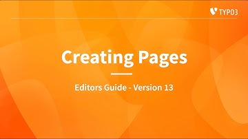 Creating Pages - TYPO3 Editors Guide v13