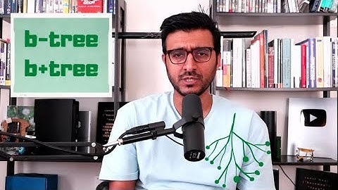 B-tree vs B+ tree in Database Systems