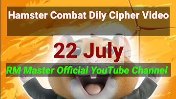 Hamster Combat  Daily Cipher Code 22 July