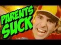 PARENTS SUCK [MUSIC VIDEO]