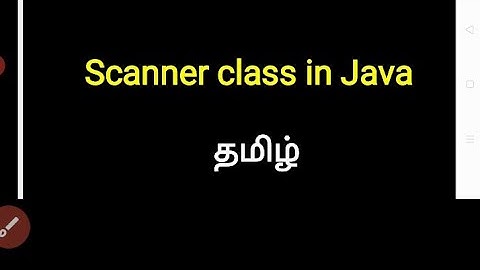 Scanner Class in Java - Tamil.#JAVA