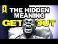 Hidden Meaning in Get Out – Earthling Cinema