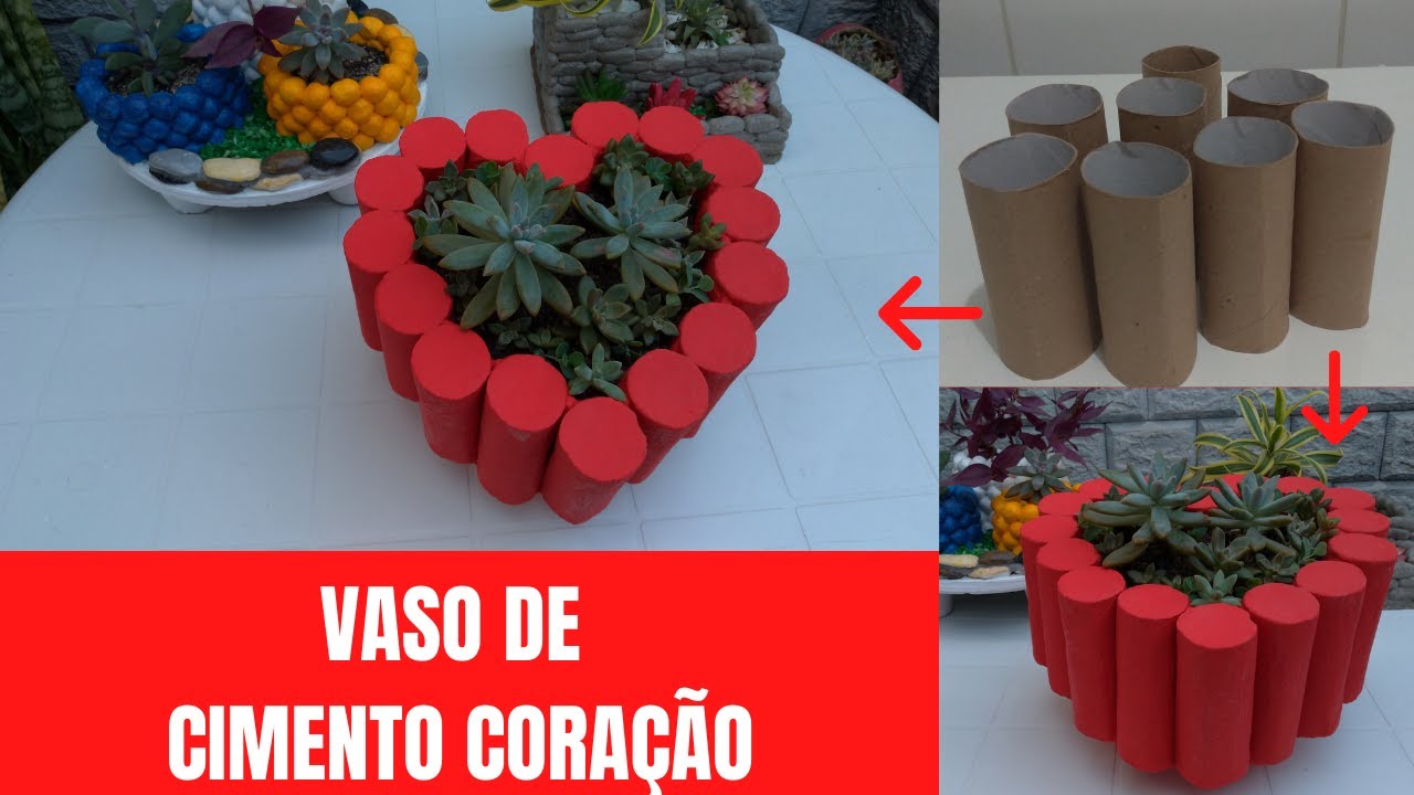 VASO DE CIMENTO CORAÇÃO / FEITO COM ROLINHOS DE PAPEL HIGIÊNICO