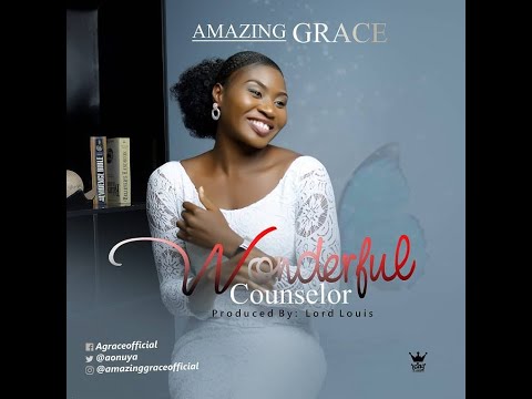 Amazing Grace- Wonderful Counselor.. A Christmas Song