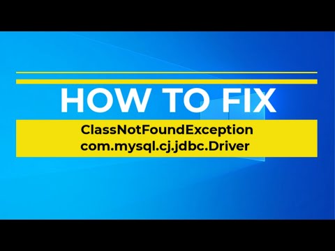 java.lang.ClassNotFoundException: com.mysql.cj.jdbc.Driver | MySQL JDBC Driver Not Found - [Solved]