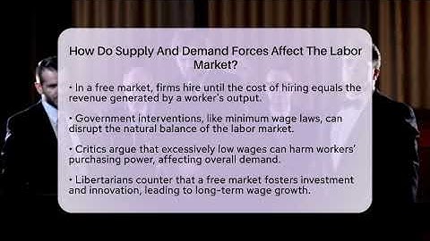How Do Supply And Demand Forces Affect The Labor Market? - Learn About Libertarianism