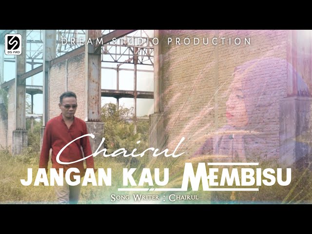 SLOWROCK TERBARU 2022 - JANGAN KAU MEMBISU - CHAIRUL ( Official Music Video ) class=