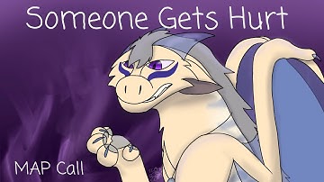 Closed! Someone Gets Hurt OC Beginner Friendly MAP Call || 20/25 done (Final repost)