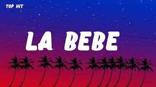 Yng Lvcas & Peso Pluma  La Bebe Remix (Letra/Lyrics) || Yandel 150, Hey Mor