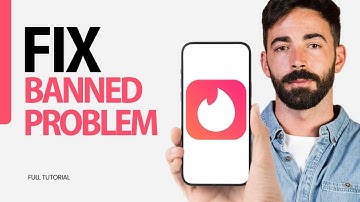 How To Fix Banned Problem On Tinder App 2025