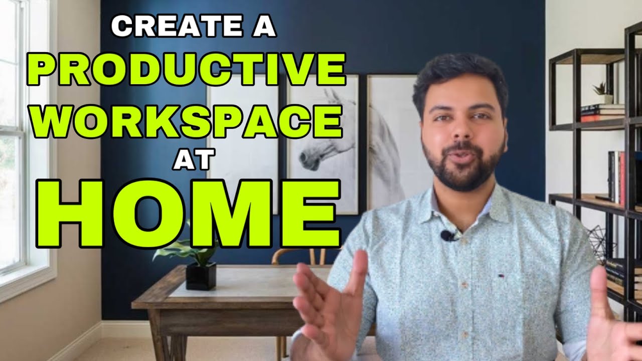 HOW TO CREATE A PRODUCTIVE WORKSPACE AT HOME | INTEXTURE BY A&K - YouTube