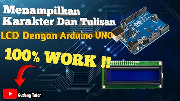 Tutorial Menampilkan Karakter di LCD 16 x 2 Dengan Arduino IDE. 100% WORK IT !!!