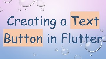 Creating a Text Button in Flutter