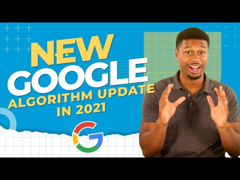 The NEW Google Algorithm & Core Web Vitals Update In 2021