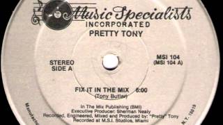 Pretty Tony - Fix It In The Mix chords