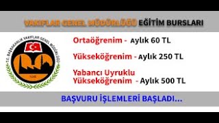 Vakıflar Genel Müdürlüğü Burs Başvurusu Nasıl Yapılır Tüm Ayrıntılar / Seri No Hatasına Çözüm?