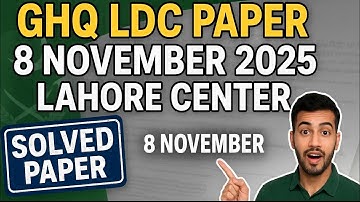 GHQ Lahore Center 8 November 2025 | Today Paper Questions & Solved Answers | UDC LDC Assistant Test