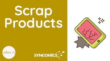 How to manage scrapped or damaged products? |  Odoo App | Synconics [ERP]
