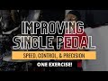 Improving Single Pedal: Speed, Control, & Precision | One Exercise! | J-rod Sullivan