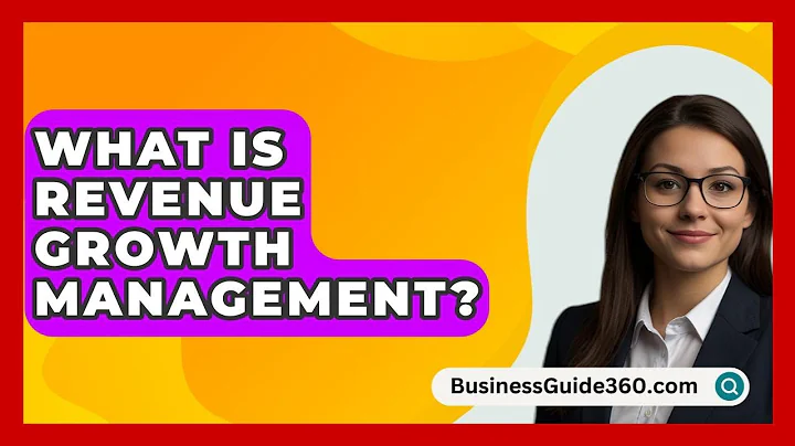 What Is Revenue Growth Management? - BusinessGuide360.com