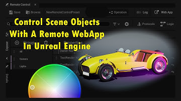 Remote Control API in Unreal Engine - Intro to Remote Control Preset and WebApp UI
