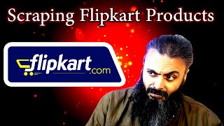 How to scrape Flipkart products to CSV, Scraping Flipkart