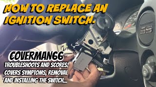 How To Replace An Ignition Switch.