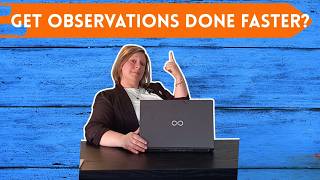 The Observation Hack Every Teacher Needs Now!
