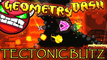 Geometry Dash 2.1 | TECTONIC BLITZ by Manix, Dudex, Alkali ~ FAST AND FIERY