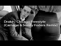 Drake   Chicago Freestyle Carnage &amp; Sonny Fodera Remix