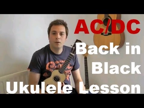 AC/DC - Back in Black - Ukulele Lesson - Easy Ukulele Song - How to