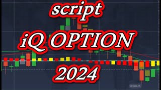 SCRIPT IQ OPTION 2024 سكربت