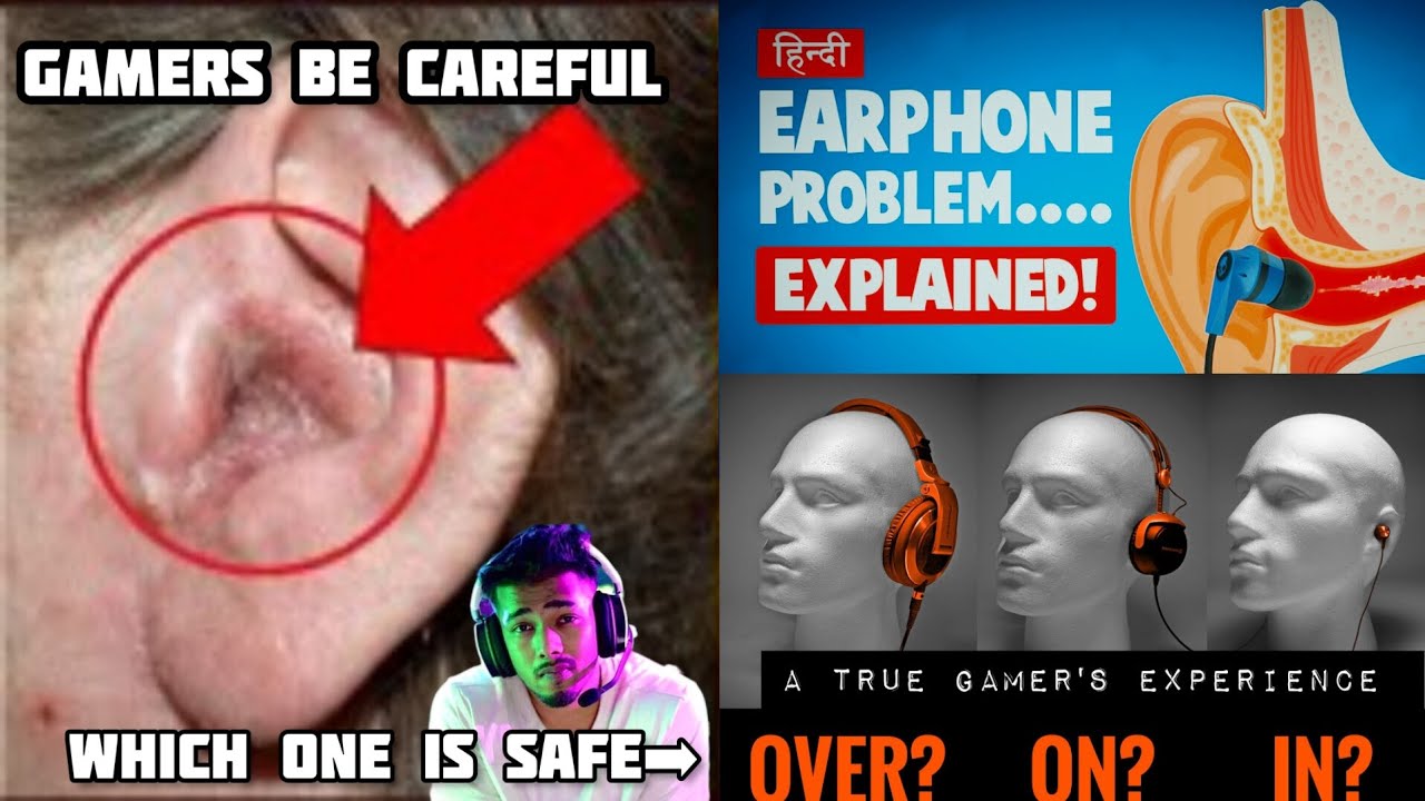 How earphones damage our ears? Headphones ON/IN/OVER ज्यादा खतरा