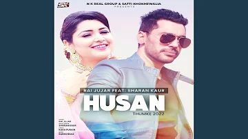 Husan (feat. Sharan Kaur) (Thumke 2022)