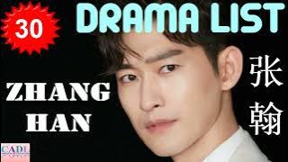 张翰 Zhang Han | Drama list | Zhang Han 's all 30 dramas | CADL