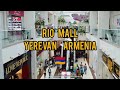 YEREVAN ARMENIA , Rio Mall ✅ see this video and enjoy 🤩