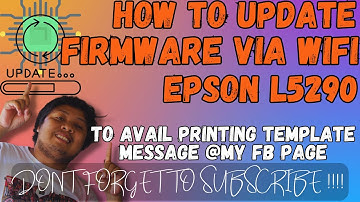EPSON L5290 FIRMWARE NOTIFICATION UPDATE | HOW TO UPDATE FIRMWARE | FIX !!!