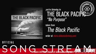 Watch Black Pacific No Purpose video