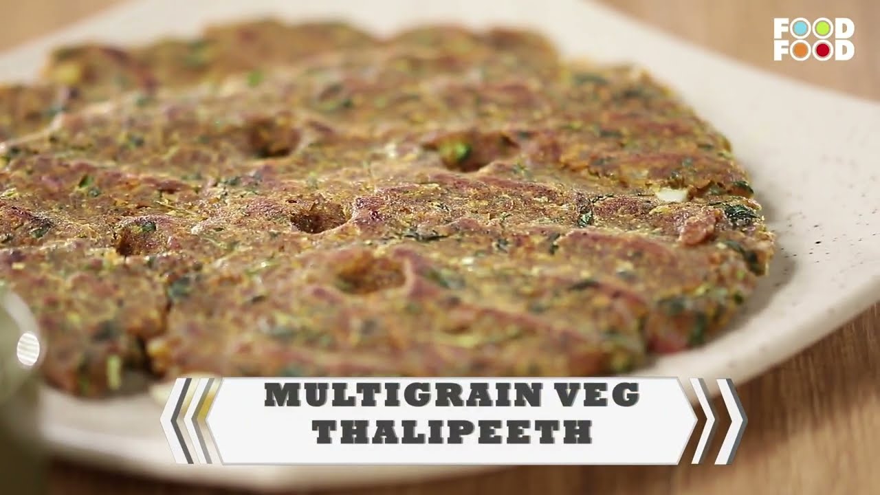 Multigrain Veg Thalipeeth and Besan Cheela with paneer | Thalipeeth Recipe | Besan Chilla |FoodFood