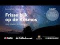 KennisCafé: Frisse blik op de Kosmos - Het Heelal na Hawking