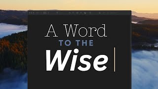 Pursuing Godly Community, A Word to the Wise, Noah Wiedman, 07/06/2025