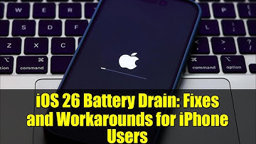iOS 26 Battery Drain: Fixes and Workarounds for iPhone Users