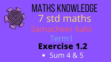 TN syllabus maths Samacheer kalvi term 1 std 7 exercise 1.2 sum 4 & 5 ll Maths ll Maths knowledge.